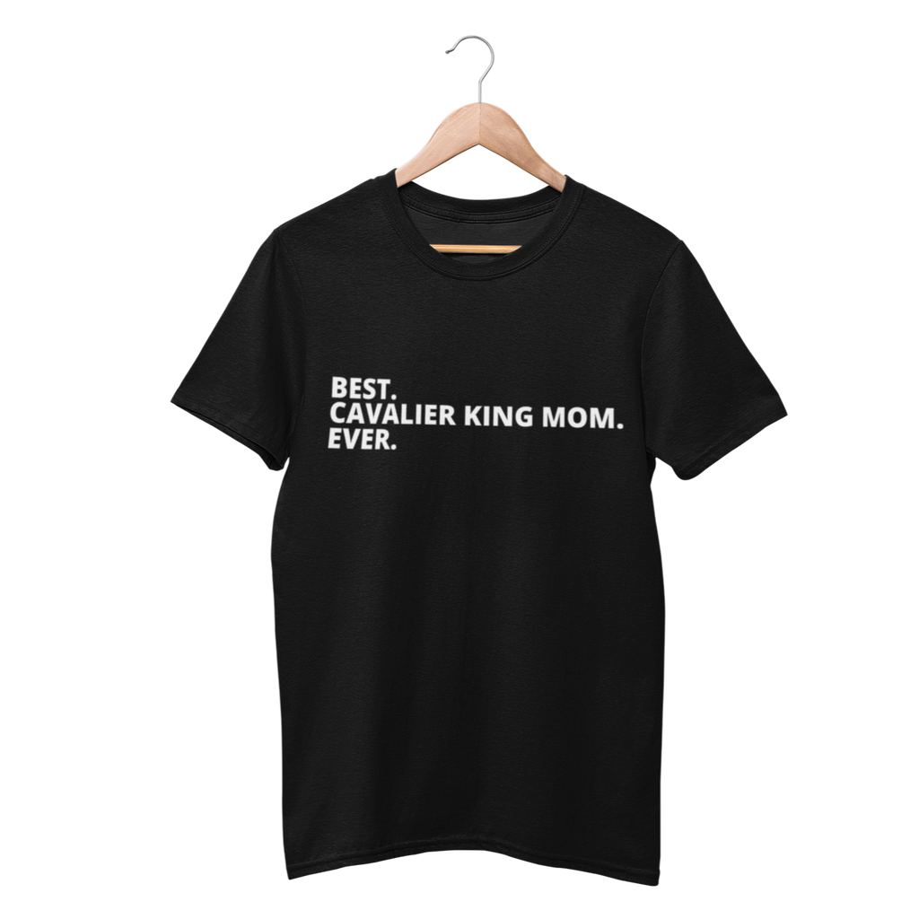 Best Cavalier King Mom Ever Shirt - Funny Labrador Cute Shirt Labradors Labs
