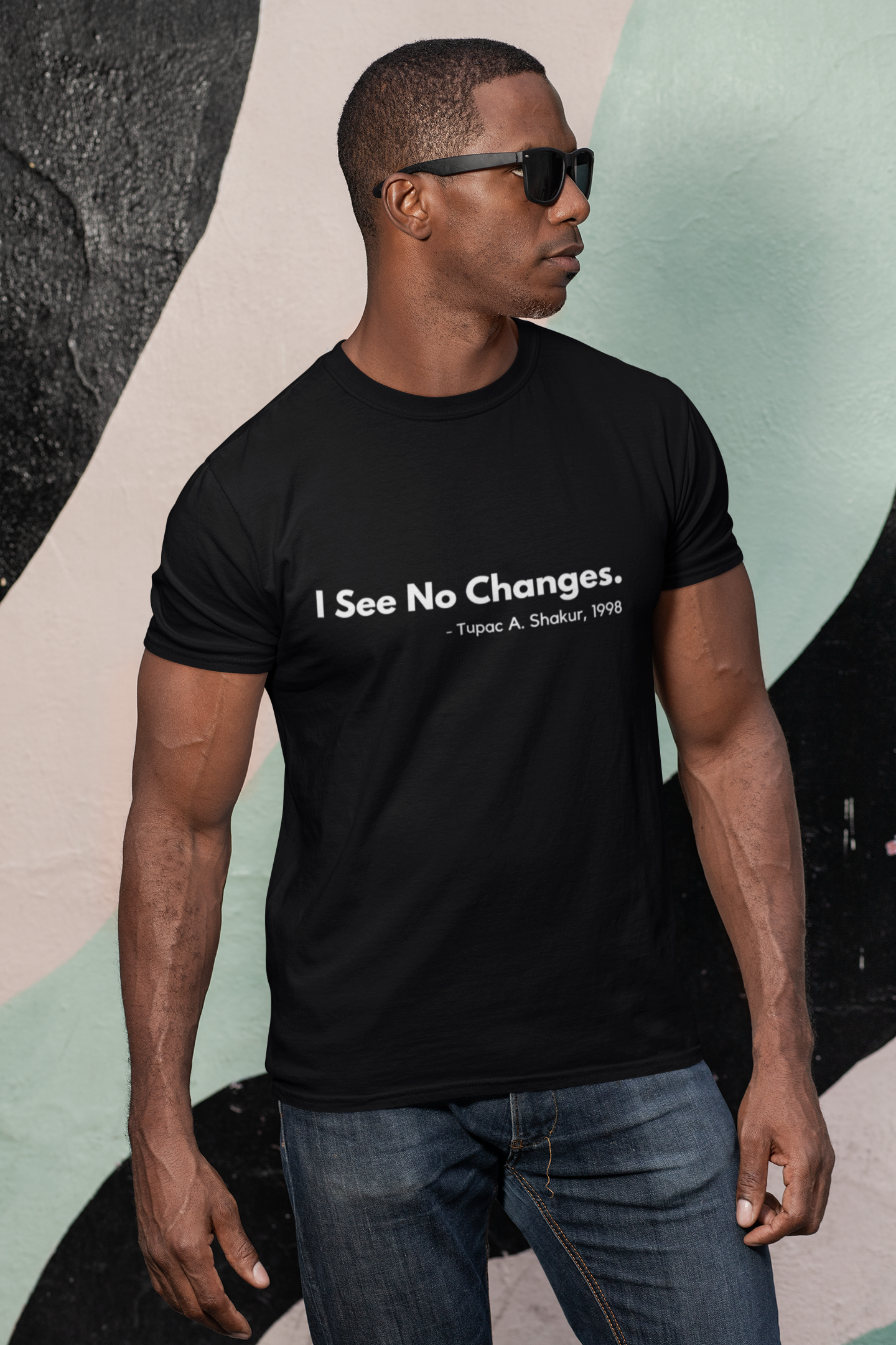 I See No Change Tupac Quote Black Lives Matter Shirt - Funny Labrador Cute Shirt Labradors Labs
