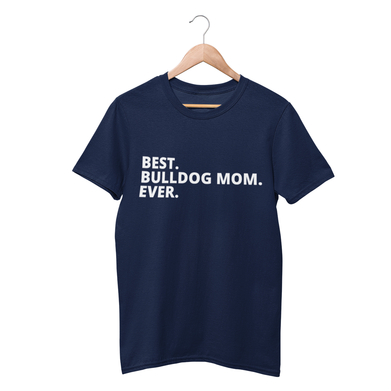 Best French Bulldog Mom Ever Shirt - Funny Labrador Cute Shirt Labradors Labs
