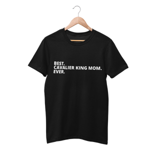 Best Cavalier King Mom Ever Shirt - Funny Labrador Cute Shirt Labradors Labs