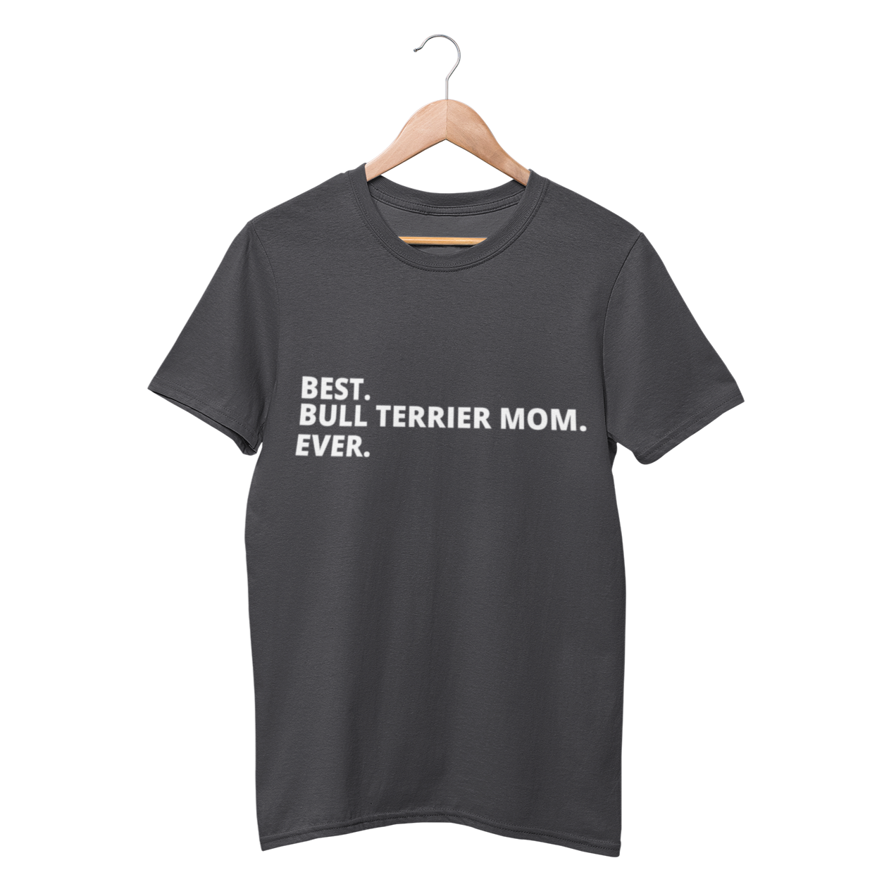 Best Bull Terrier Mom Ever Shirt - Funny Labrador Cute Shirt Labradors Labs